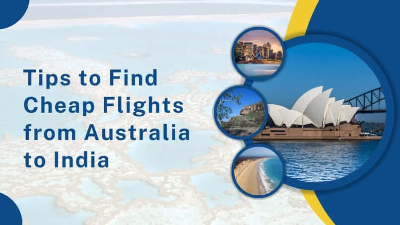 Tips to Find Cheap Flights from Australia to India